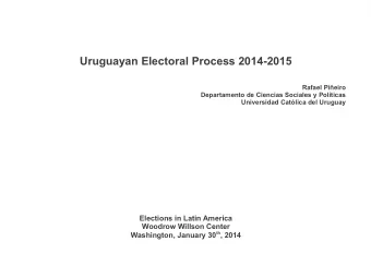 Uruguayan Electoral Process 2014-2015  Rafael Pieiro  Departamento de Ciencias Sociales y