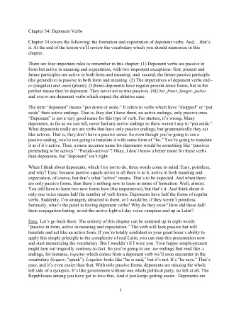 Chapter 34: Deponent Verbs Chapter 34 covers the following: the formation and expectation of