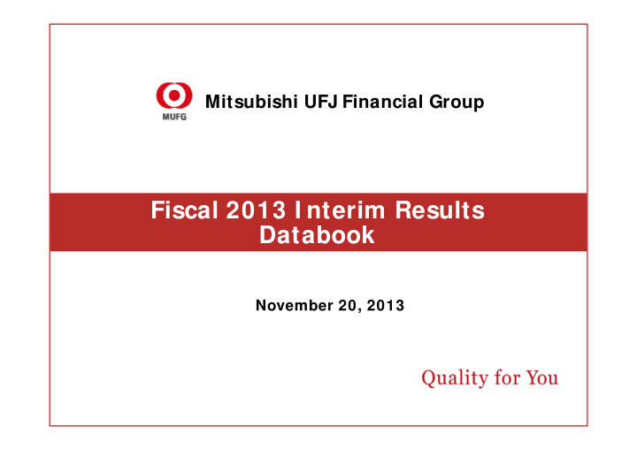 fiscal 2013 i nterim results databook