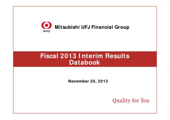 Fiscal 2013 I nterim Results  Databook  November 20, 2013 This document contains forward - looking