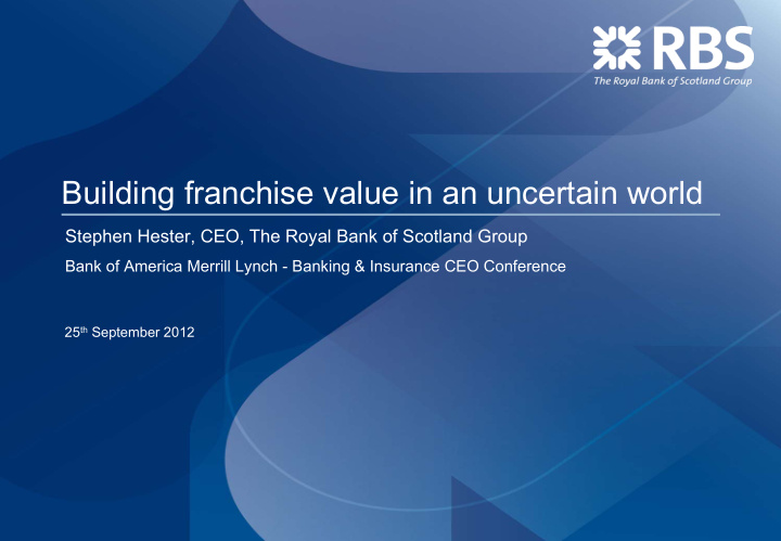 building franchise value in an uncertain world