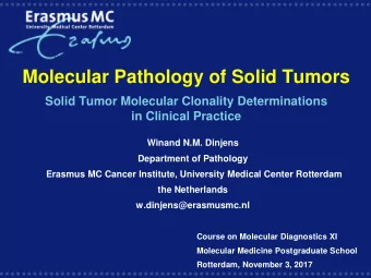 Molecular Pathology of Solid Tumors  Solid Tumor Molecular Clonality Determinations  in Clinical