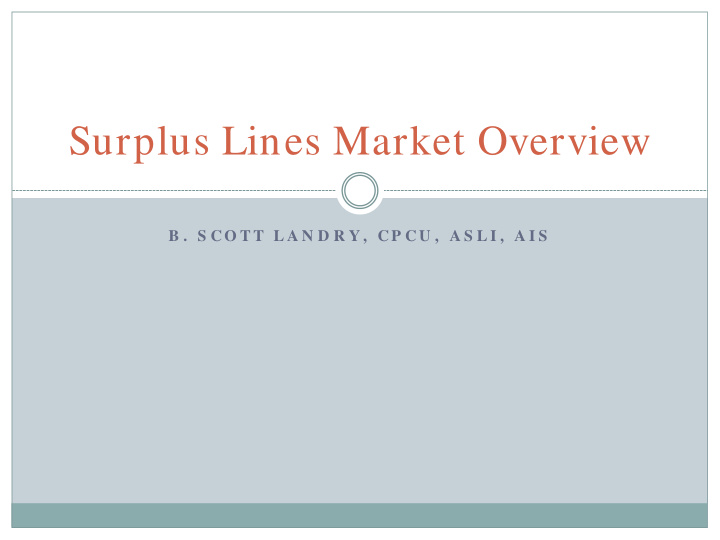 surplus lines market overview
