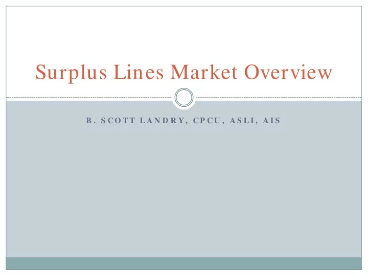 surplus lines market overview