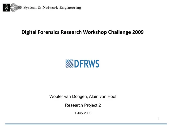 digital forensics research workshop challenge 2009