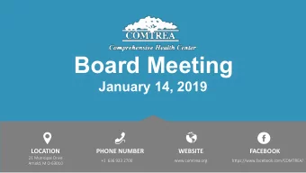 Board Meeting  January 14, 2019  LOCATION  PHONE NUMBER  WEBSITE  FACEBOOK  21 Municipal Drive  +1