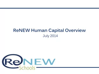 ReNEW Human Capital Overview  July 2014  Objectives  By the end of this session, participants will