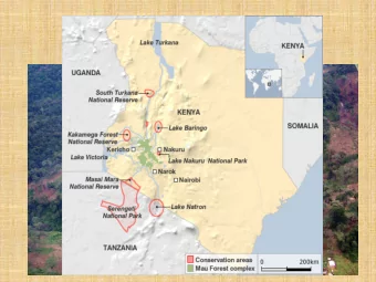 Mau Forest Overview  What is the Mau forest?  Largest remaining block of montane    forest in