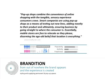 Temporary  establishments  or  POP  UPs  have  been  growing  in