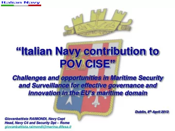 POV CISE   Challenges and opportunities in Maritime Security  and Surveillance for effective