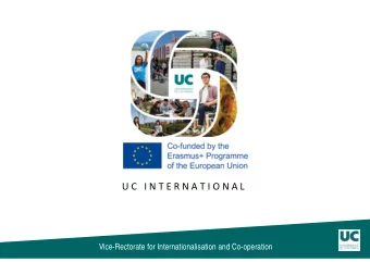 U C I N T E R N A T I O N A L  Vice-Rectorate for Internationalisation and Co-operation  SANTANDER