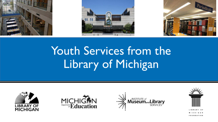 youth services from the library of michigan cathy
