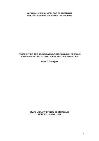 NATIONAL JUDICIAL COLLEGE OF AUSTRALIA  TWILIGHT SEMINAR ON HUMAN TRAFFICKING  PROSECUTING AND