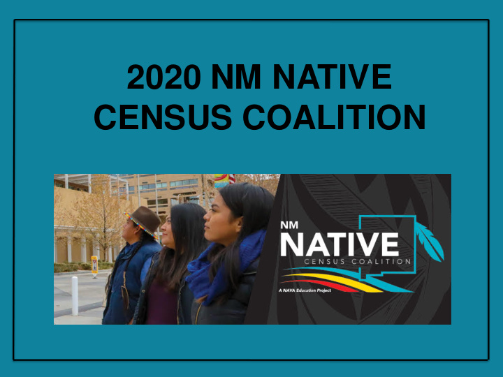 2020 nm native census coalition background