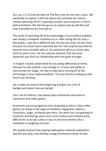 Our son, J is 13 and has been at The Rise now for just over a year. We  would like to explain a