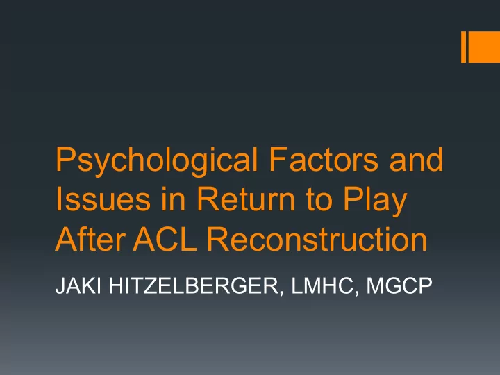 psychological factors and issues in return to play after