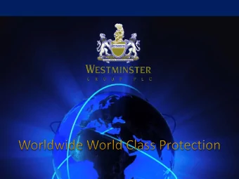 The Westminster Group is a specialist security and services group  operating worldwide via an