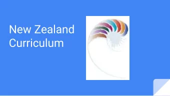 New Zealand  Curriculum  NZC has an holistic view of  the abilities and skills we  want children to