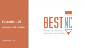 Education 1  101  Lead  eadership N  North Car  Carolina  December 2018  BEST NCs Mission  Unite