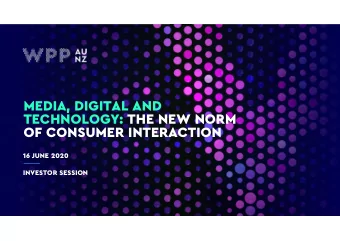 MEDIA, DIGITAL AND  TECHNOLOGY: THE NEW NORM  OF CONSUMER INTERACTION  16 JUNE 2020  INVESTOR