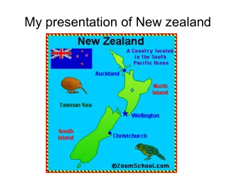 My presentation of New zealand  Fast facts  Population.  Area.  Climate.  Official