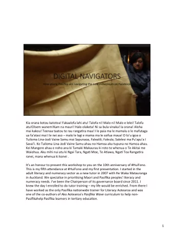 Kia orana kotou katotoa! Fakaalofa lahi atu! Talofa ni! Malo ni! Malo e lelei! Talofa  atu!Olsem