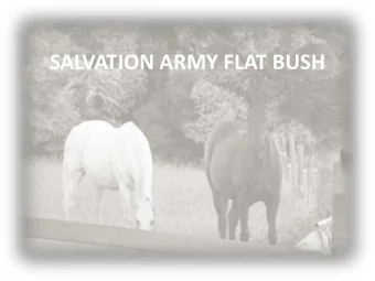 SALVATION ARMY FLAT BUSH  SALVATION ARMY FLAT BUSH  The indispensable first step to getting the