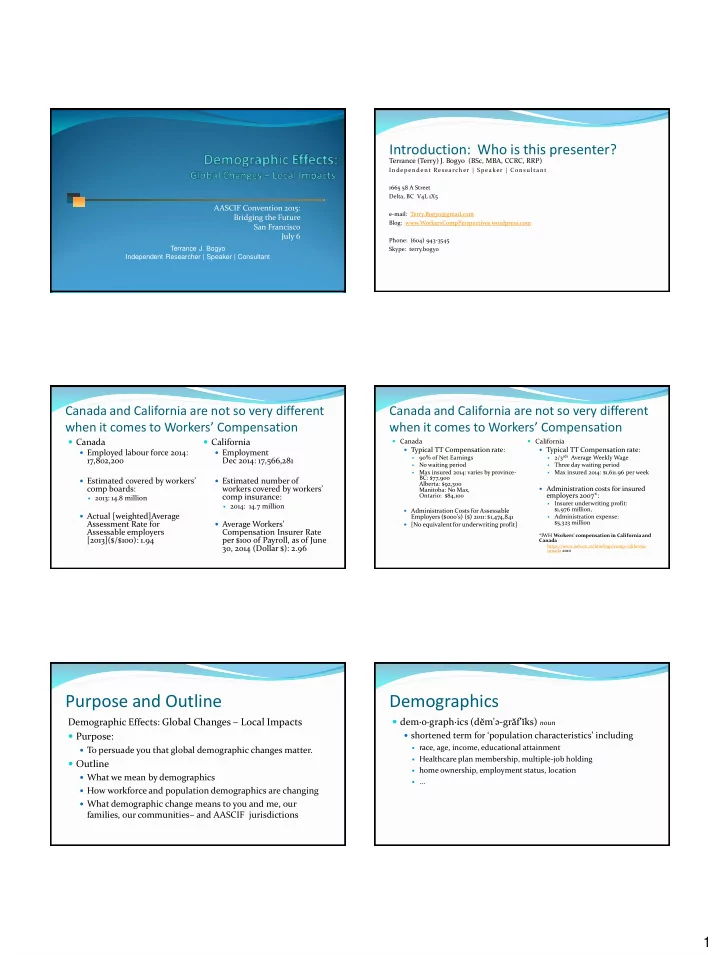 purpose and outline demographics