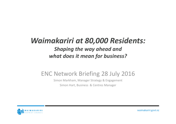 waimakariri at 80 000 residents