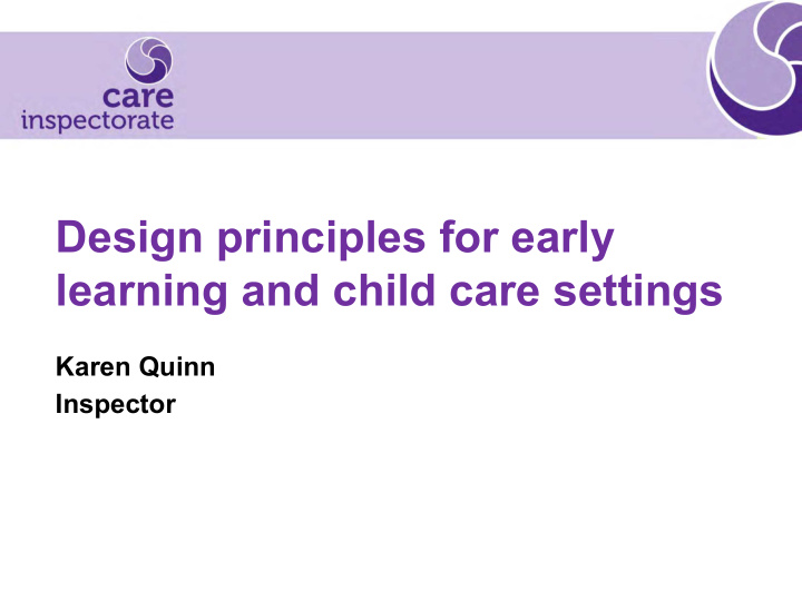 design principles for early learning and child care