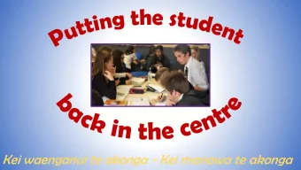 Kei waenganui te akonga - Kei manawa te akonga  Bernie Wills  Assistant Head of Learning Area