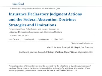 Strategies and Limitations  Perspectives From Policyholder and Insurer Counsel on  Litigating