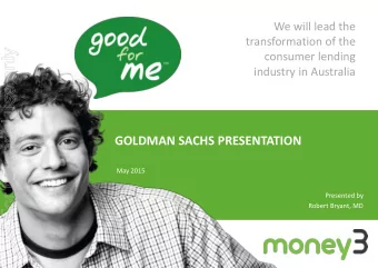 For personal use only  consumer lending  industry in Australia  GOLDMAN SACHS PRESENTATION  May