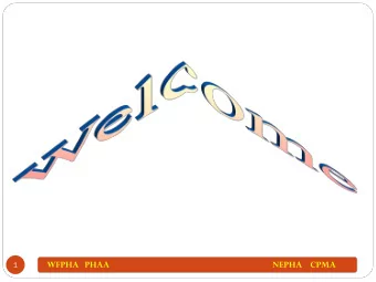 WFPHA PHAA  NEPHA CPMA  1 Report on Job Share Programme (10 th February to 24 th March 2014,