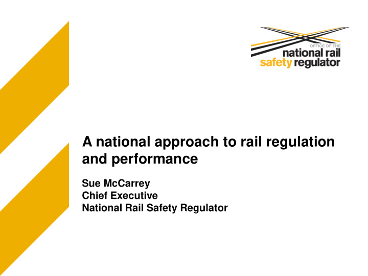 a national approach to rail regulation and performance