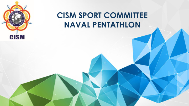 cism sport committee naval pentathlon naval pentahtlon