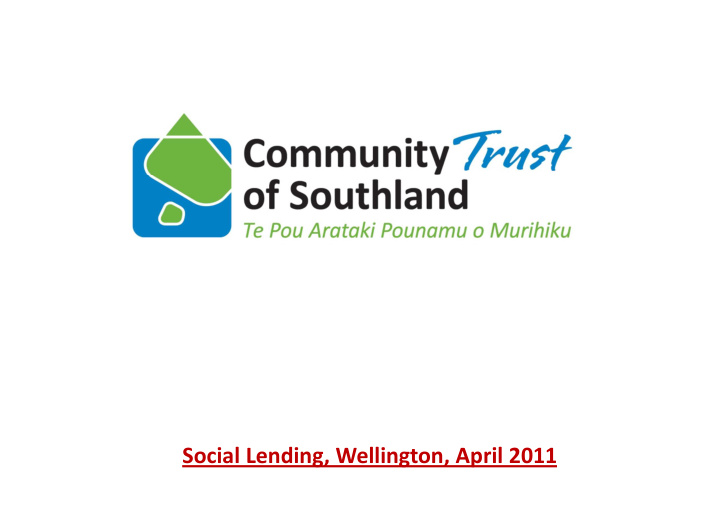 social lending wellington april 2011 community loans