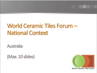 National Context  Australia  (Max. 10 slides) National Context  Australia  I.  Trend in the