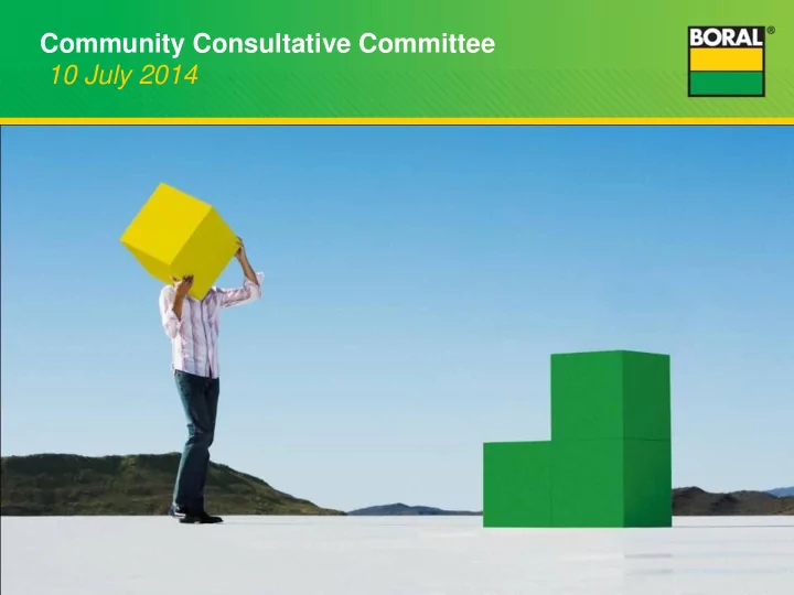 community consultative committee 10 july 2014 agenda item