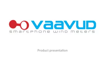 Product  presenta.on    The Vaavud wind meter - overview  Vaavud  is  the  word
