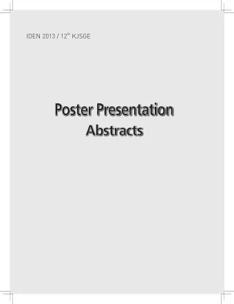 th KJSGE  IDEN 2013 / 12  54  Poster Presentation Abstracts  PUG-01  interval from endoscopic