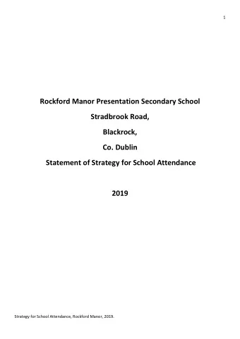 Rockford Manor Presentation Secondary School  Stradbrook Road,  Blackrock,  Co. Dublin  Statement