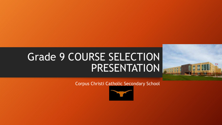 grade 9 course selection presentation