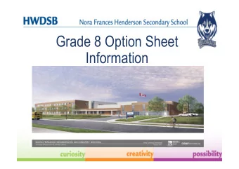 Grade 8 Option Sheet  Information  Agenda  1.  Welcome  2.  What do I need to graduate?  3.  What