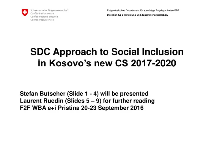 sdc approach to social inclusion i n kosovo s new cs 2017