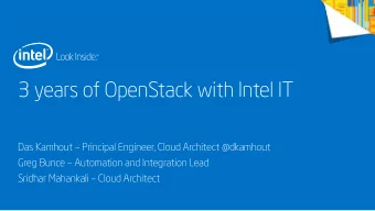 3 years of OpenStack with Intel IT  Das Kamhout  Principal Engineer, Cloud Architect @dkamhout
