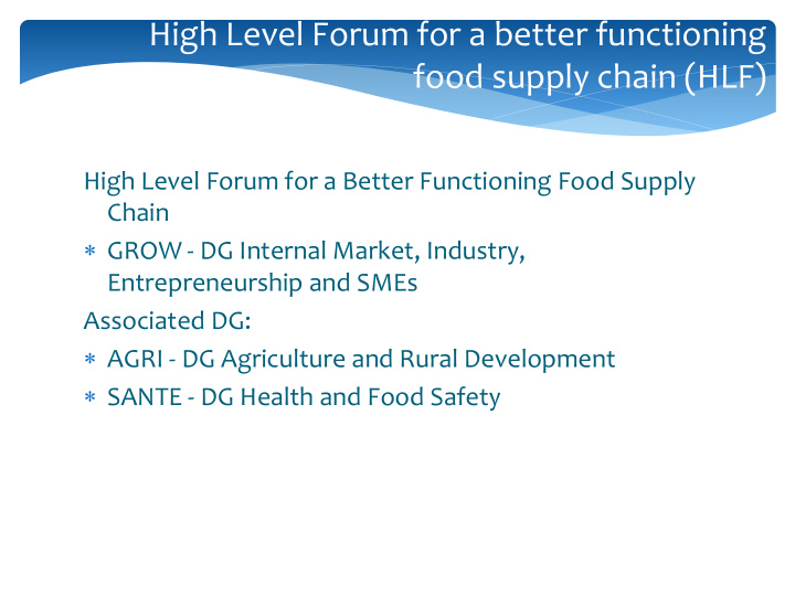 high level forum for a better functioning food supply