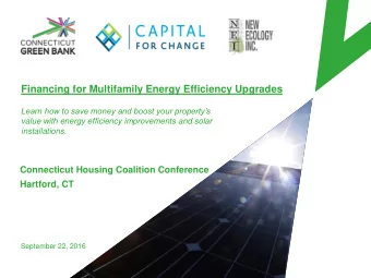 Financing for Multifamily Energy Efficiency Upgrades Learn how to save money and boost your