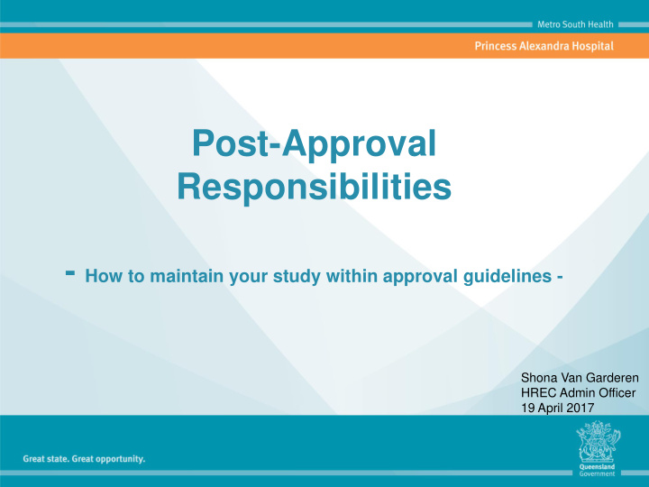 post approval responsibilities