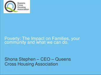 Shona Stephen  CEO  Queens  Cross Housing Association  Poverty in Scotland  1 in 5 people